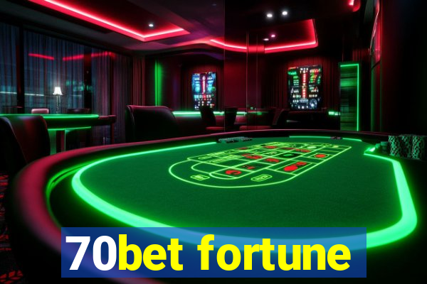 70bet fortune